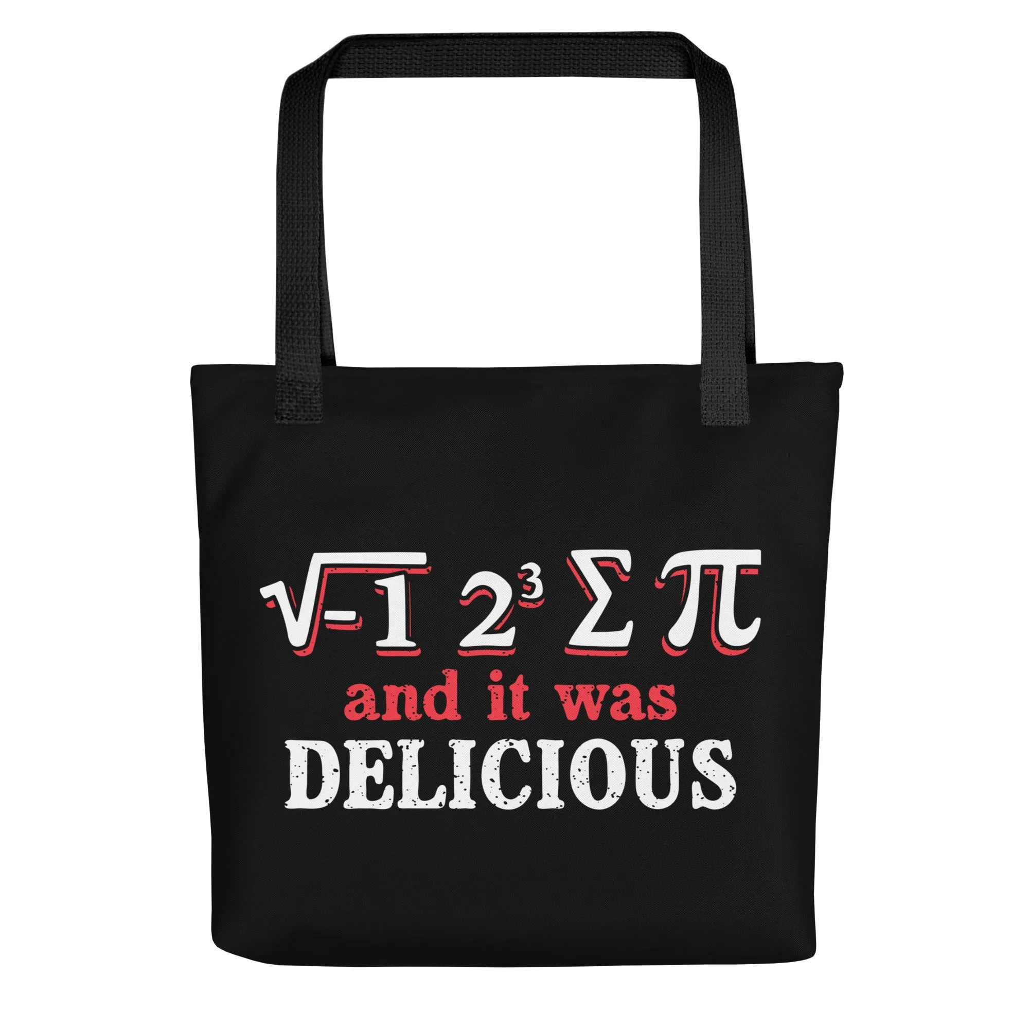 I Ate Sum Pi Tote Bag