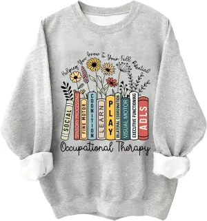 Occupational Therapy Sweatshirt Special Education Oversized Crewneck Sweatshirt Teacher Gifts