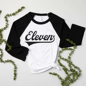 "Eleven" 11th Birthday Baseball Raglan