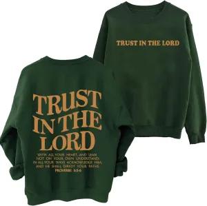 Trust In The Lord Sweatshirt Christian Bible Verse Hoodie Man Woman Oversized Jesus Faith Sweatshirts